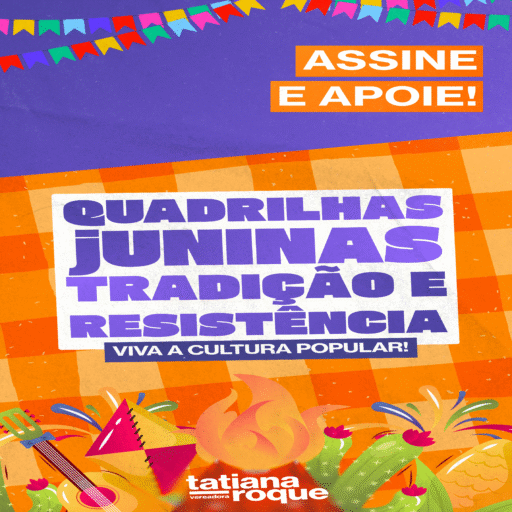 Apoie as Quadrilhas Juninas! 